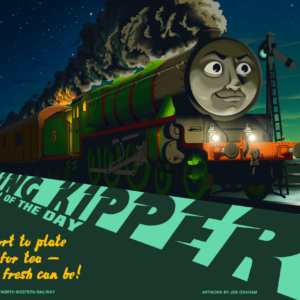 Prints available in my shop! A mock vintage railway poster for the North Western Railway, featuring Henry the green engine puling the 'Flying Kipper'. Also has a 'faceless' variant.